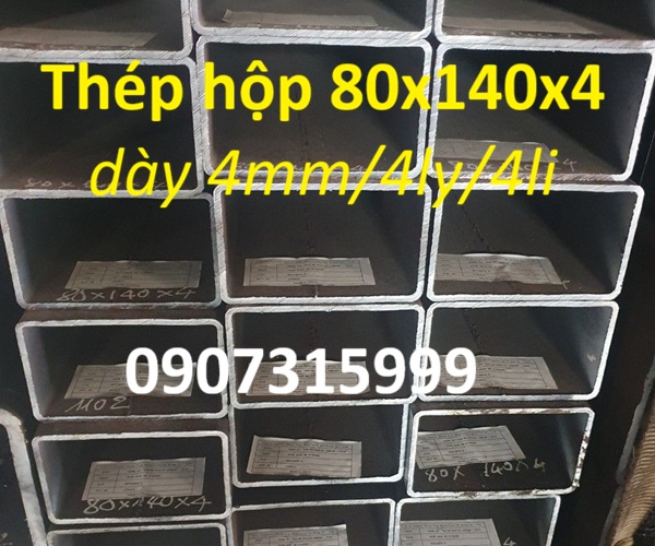 THÉP HỘP CHỮ NHẬT 80X140X4 THÉP HỘP CHỮ NHẬT 80X140X4