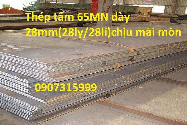 Thép tấm 65MN dày 28mm(ly/li) Trung Quốc