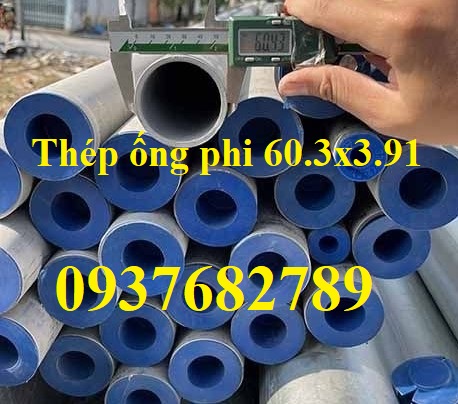 Thép ống đúc phi 60.3x3.91ly ( dày 3.91mm/ly/li)