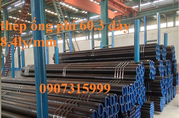 Thép ống đúc phi 60.3x8.74ly ( dày 8.74mm/ly/li)