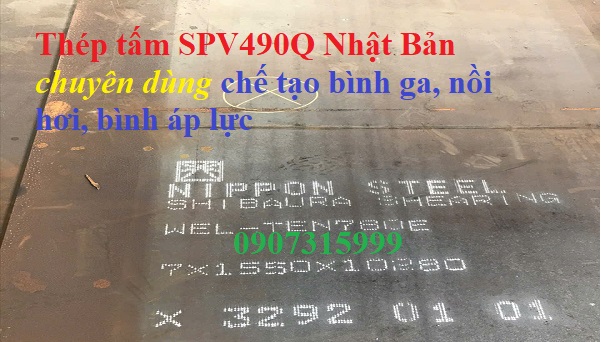 Thép tấm SPV490Q-TOSOU (Nhật Bản) chế tạo bình ga, nồi hơi, bình áp lực