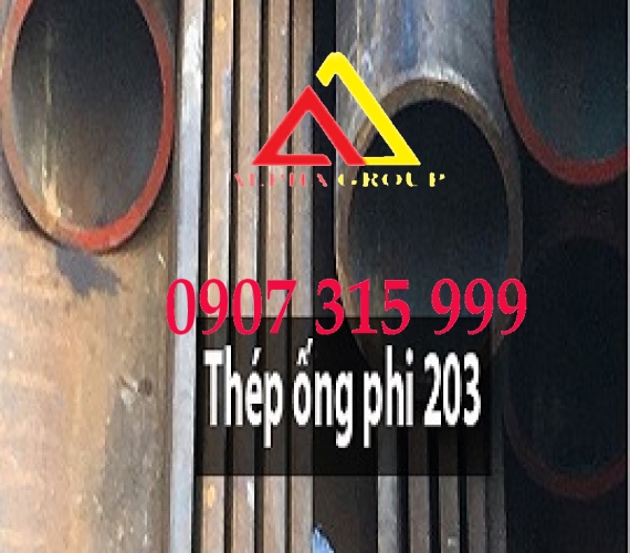 Thép ống phi 203x8mm ( dày 8mm/8ly/8li) ASTM A106/A53 Grade B, API 5L